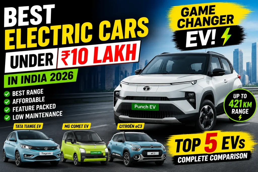 Top 5 EVs Under ₹10 Lakh in India (2026)